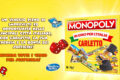 Sofficini: "In giro per l’Italia con Carletto" vinci 2.000 Monopoly Edizione Speciale