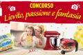 "Lievito, passione e fantasia" con Lievital vinci KitchenAid, grembiule e fornetto G3 Ferrari