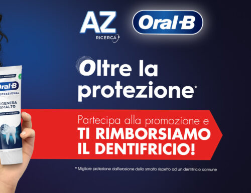 Cashback “Oral-B il regime ti premia” come farsi rimborsare il dentifricio AZ o ORAL-Z